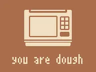 you are dough cover